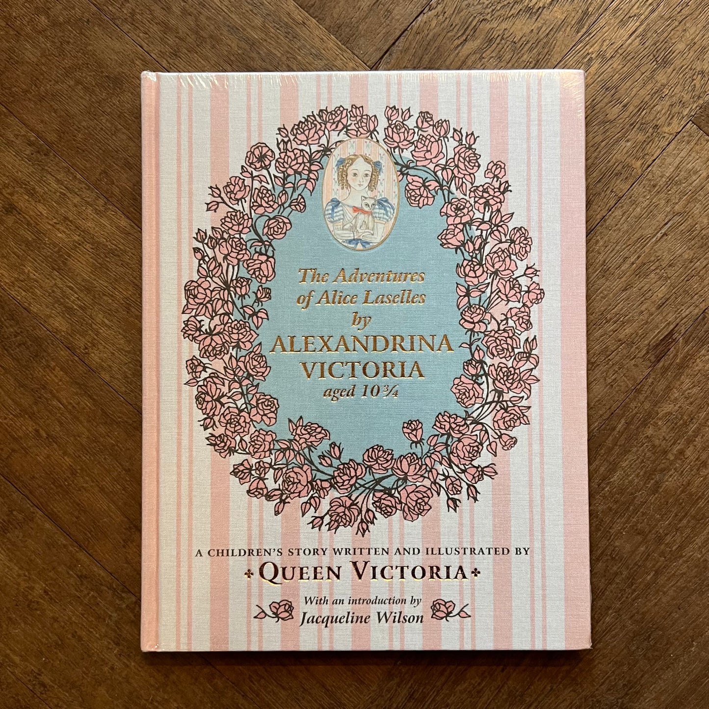 The Adventures of Alice Laselles by Alexandrina Victoria aged 10 3/4 – Queen Victoria
