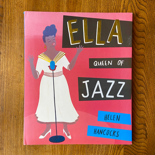 Ella Queen of Jazz – Helen Hancocks