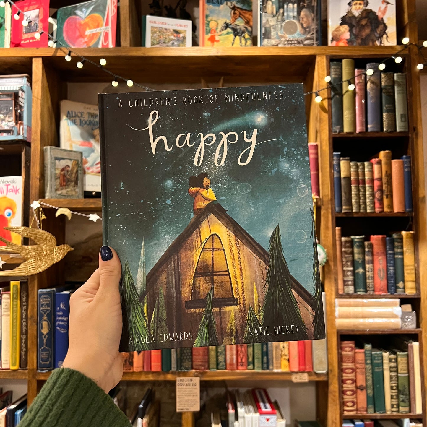 Happy: A Children's Book of Mindfulness (2018 First Edition) – Nicola Edwards, Katie Hickey