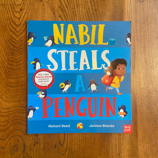 Nabil Steals a Penguin – Nishani Reed and Junissa Bianda