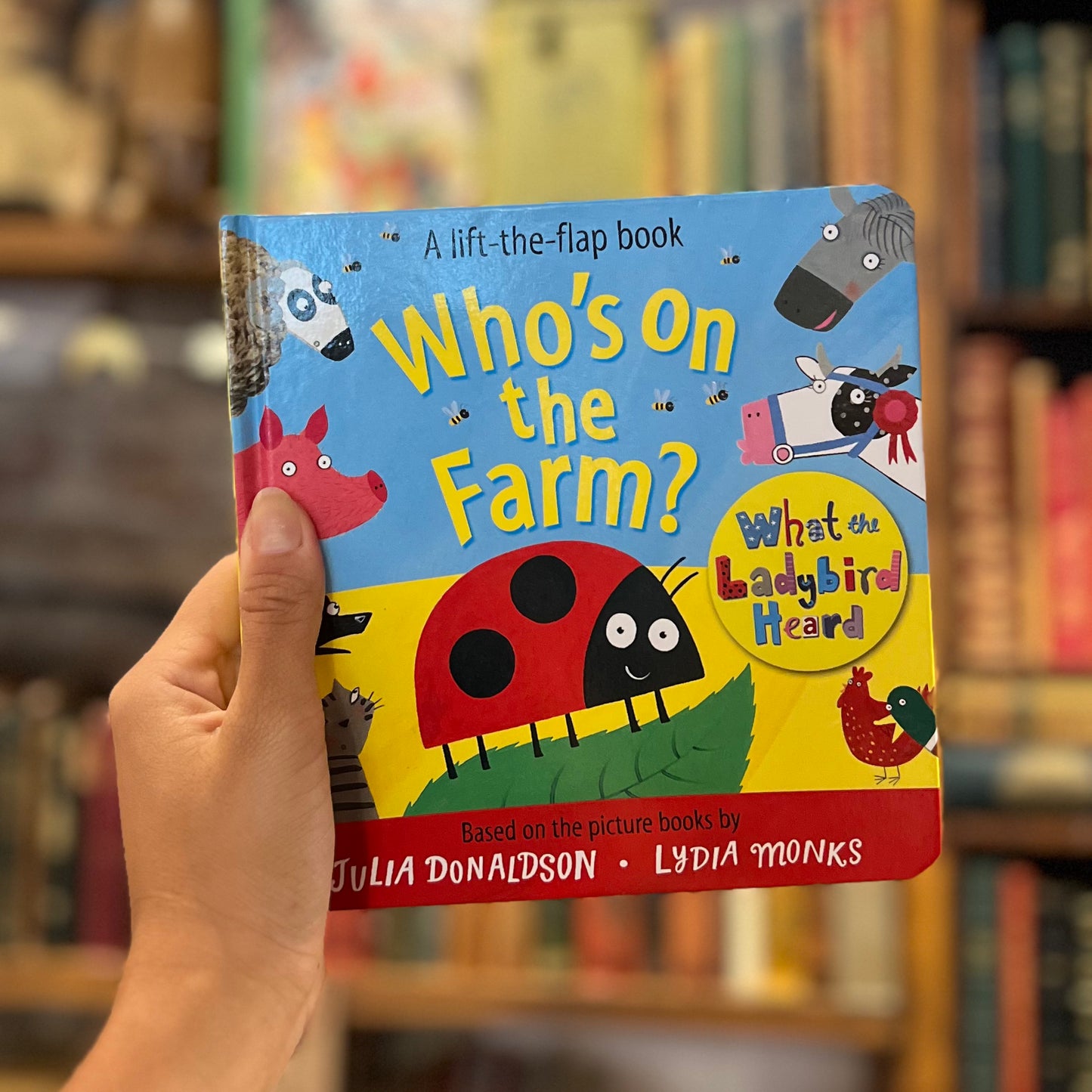 Who's on the Farm? – Julia Donaldson, Lydia Monks