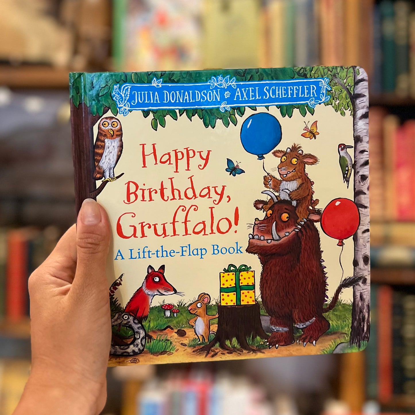 Happy Birthday, Gruffalo! (A Lift-the-Flap Book) – Julia Donaldson, Axel Scheffler