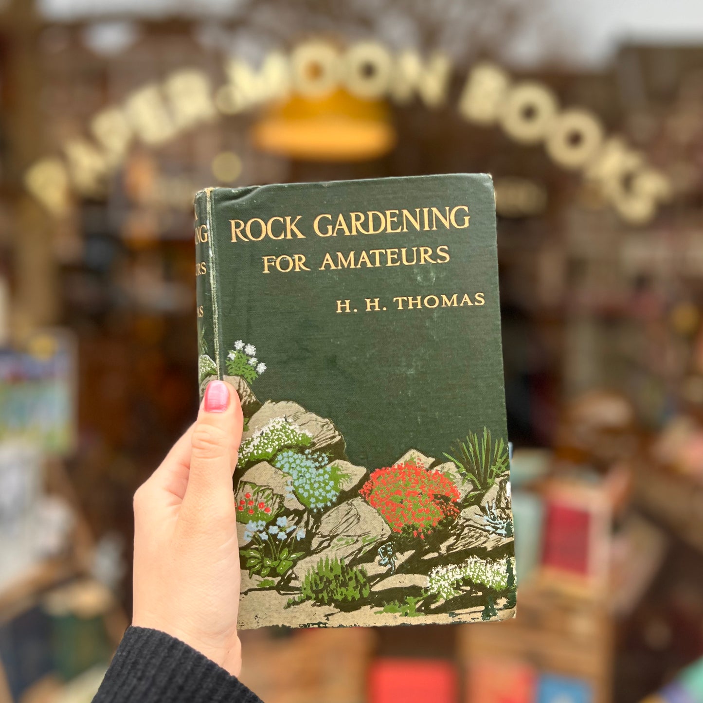 Rock Gardening for Amateurs (1914) – H. H. Thomas