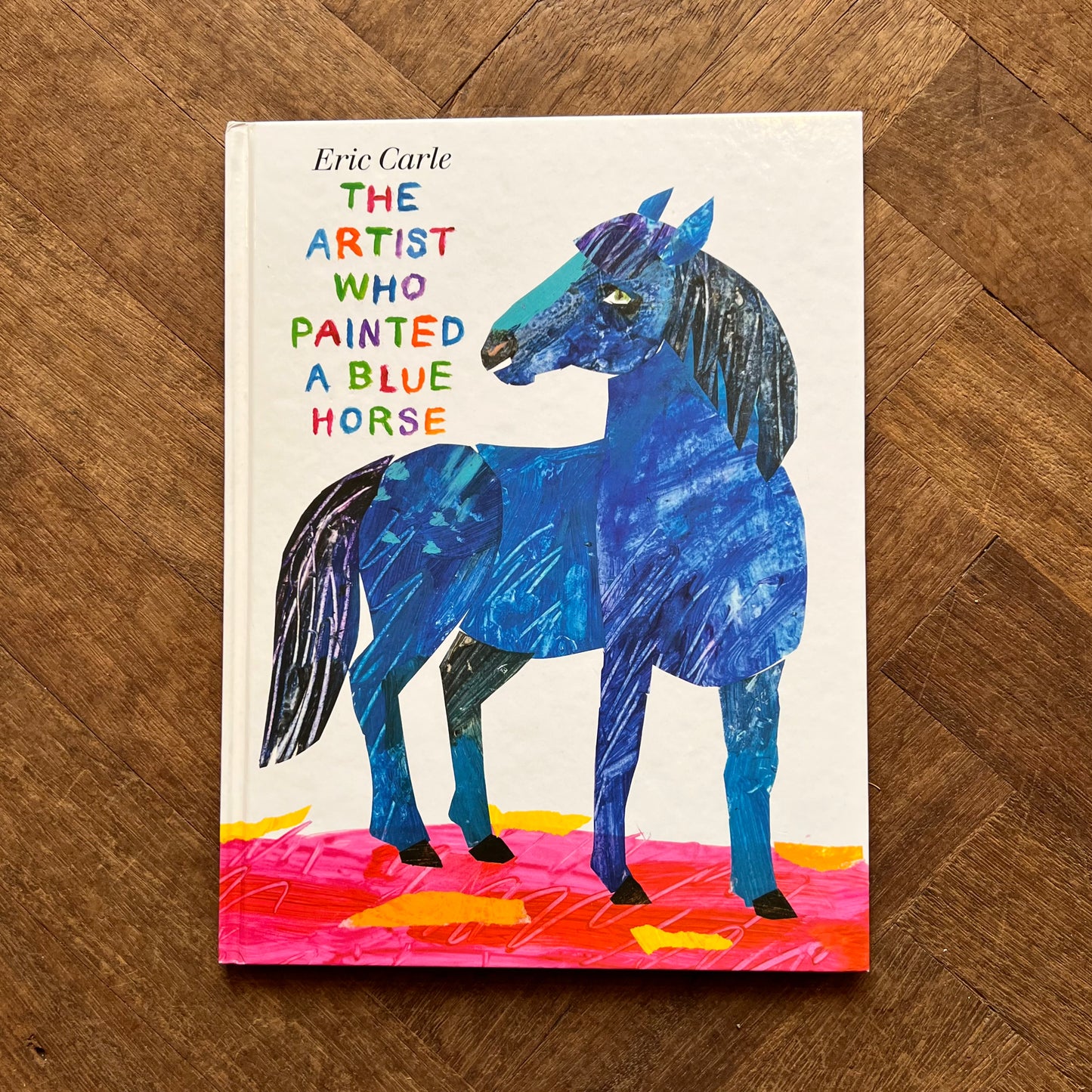 The Artist Who Painted a Blue Horse (2011 First Edition) – Eric Carle