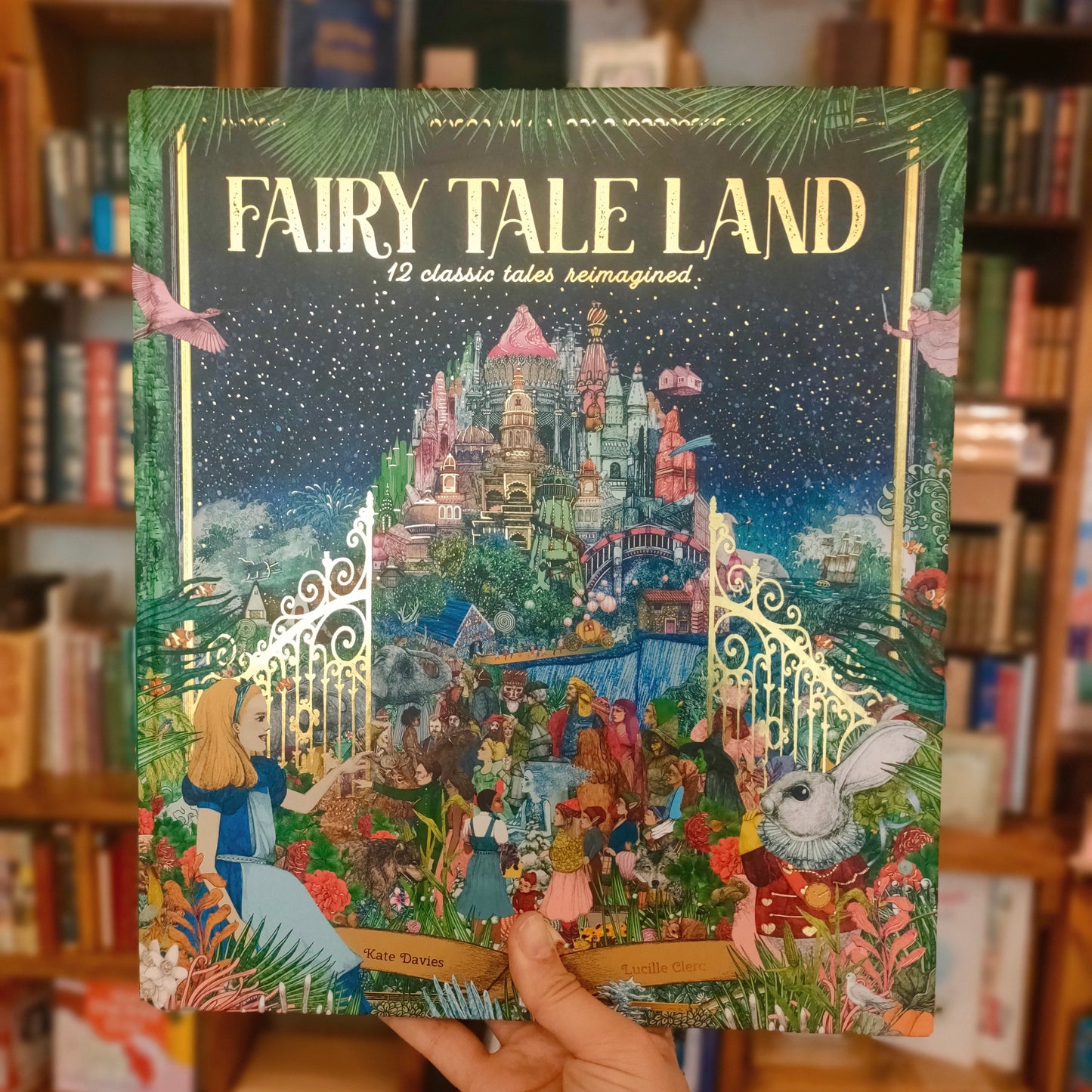 Fairy Tale Land - Kate Davies and Lucille Clerc