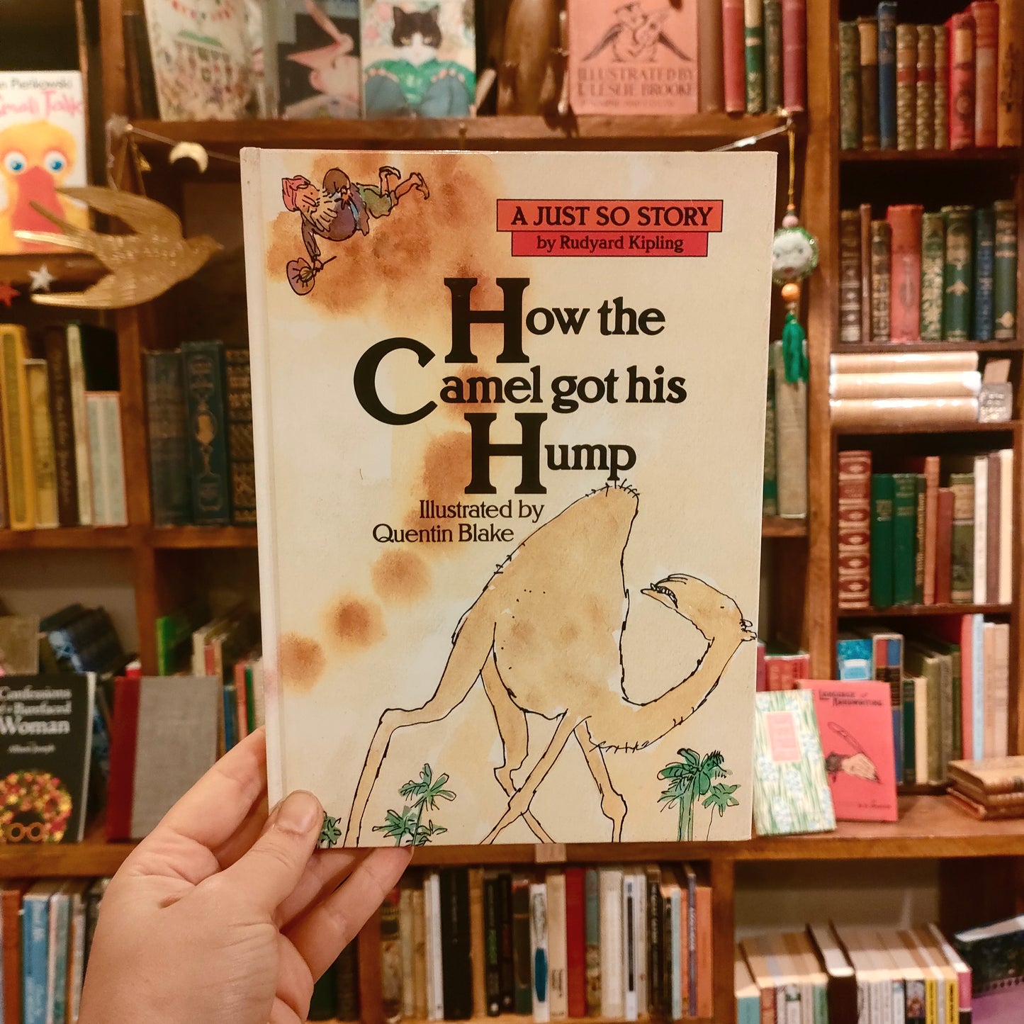 How the Camel Got His Hump (1984 First Edition) – Rudyard Kipling and Quentin Blake