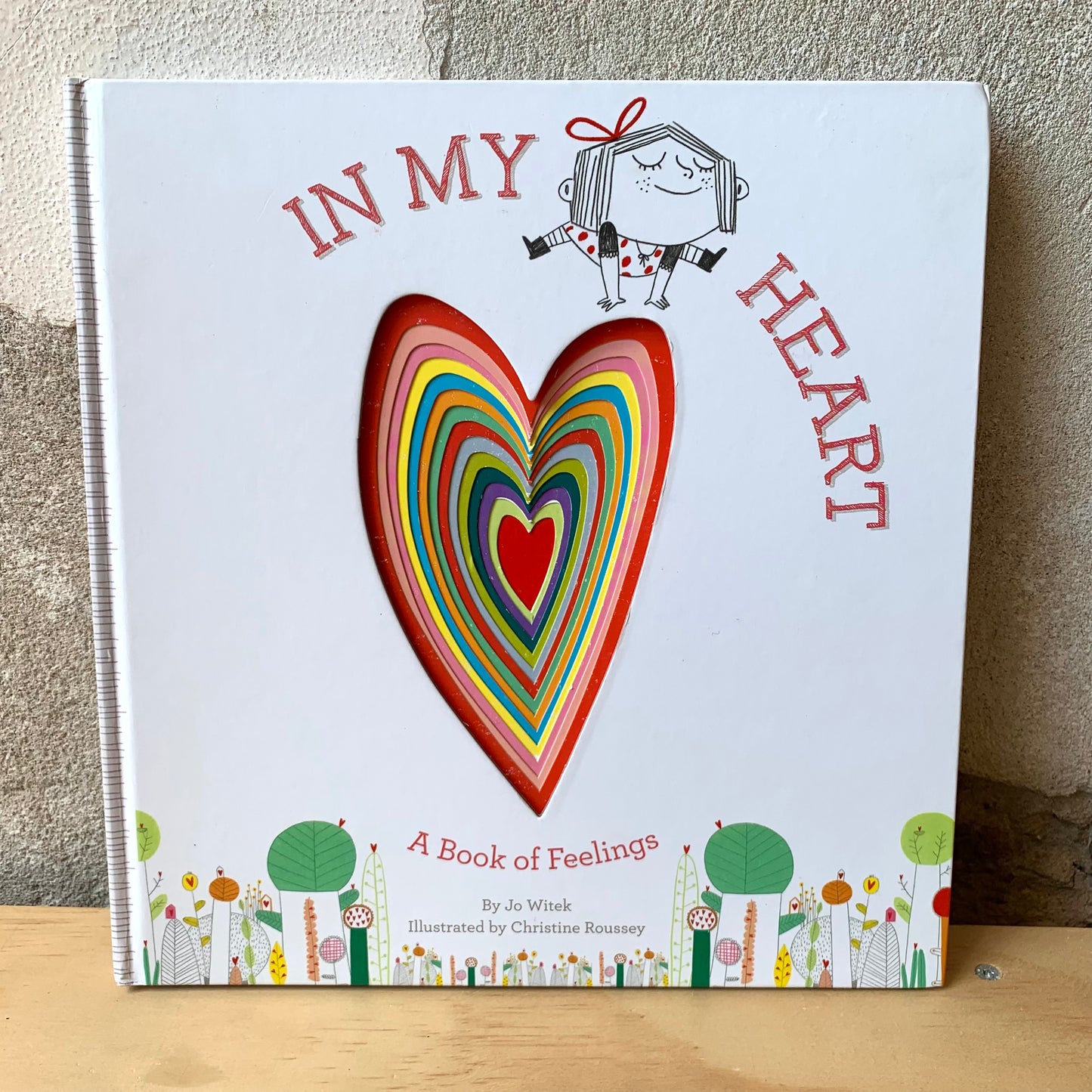 In My Heart: A Book of Feelings – Jo Witek, Christine Roussey