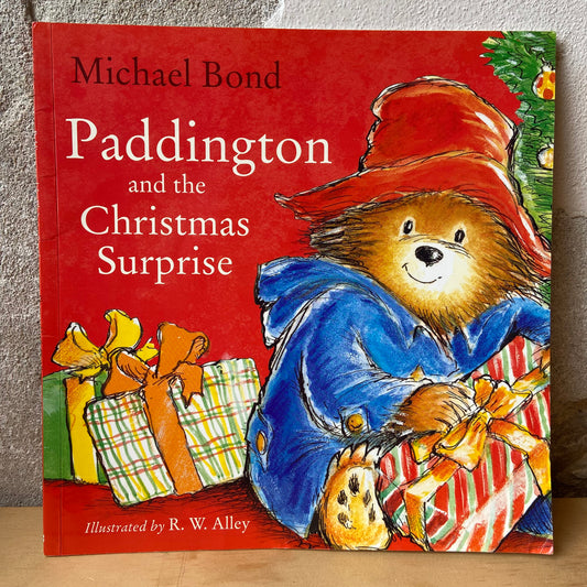 Paddington and the Christmas Surprise – Michael Bond