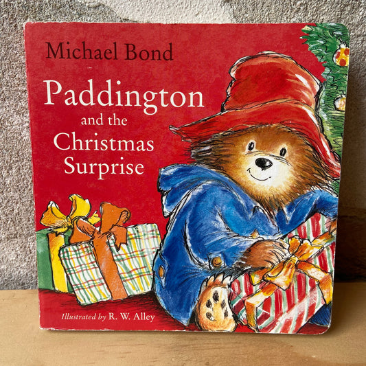 Paddington and the Christmas Surprise – Michael Bond