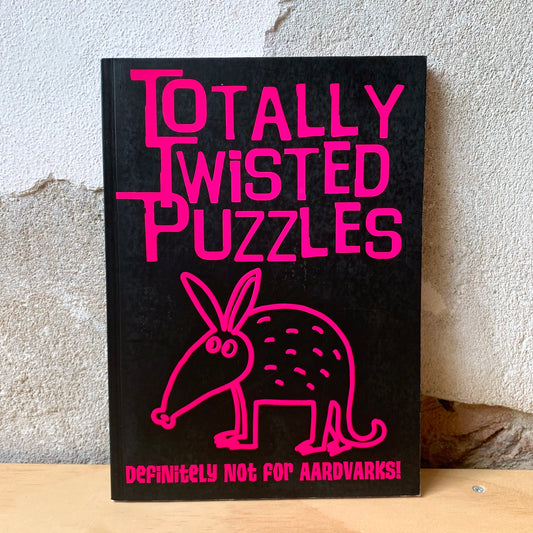 Totally Twisted Puzzles. Definitely Not for Aardvarks!