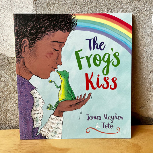 The Frog's Kiss – James Mayhew, Toto