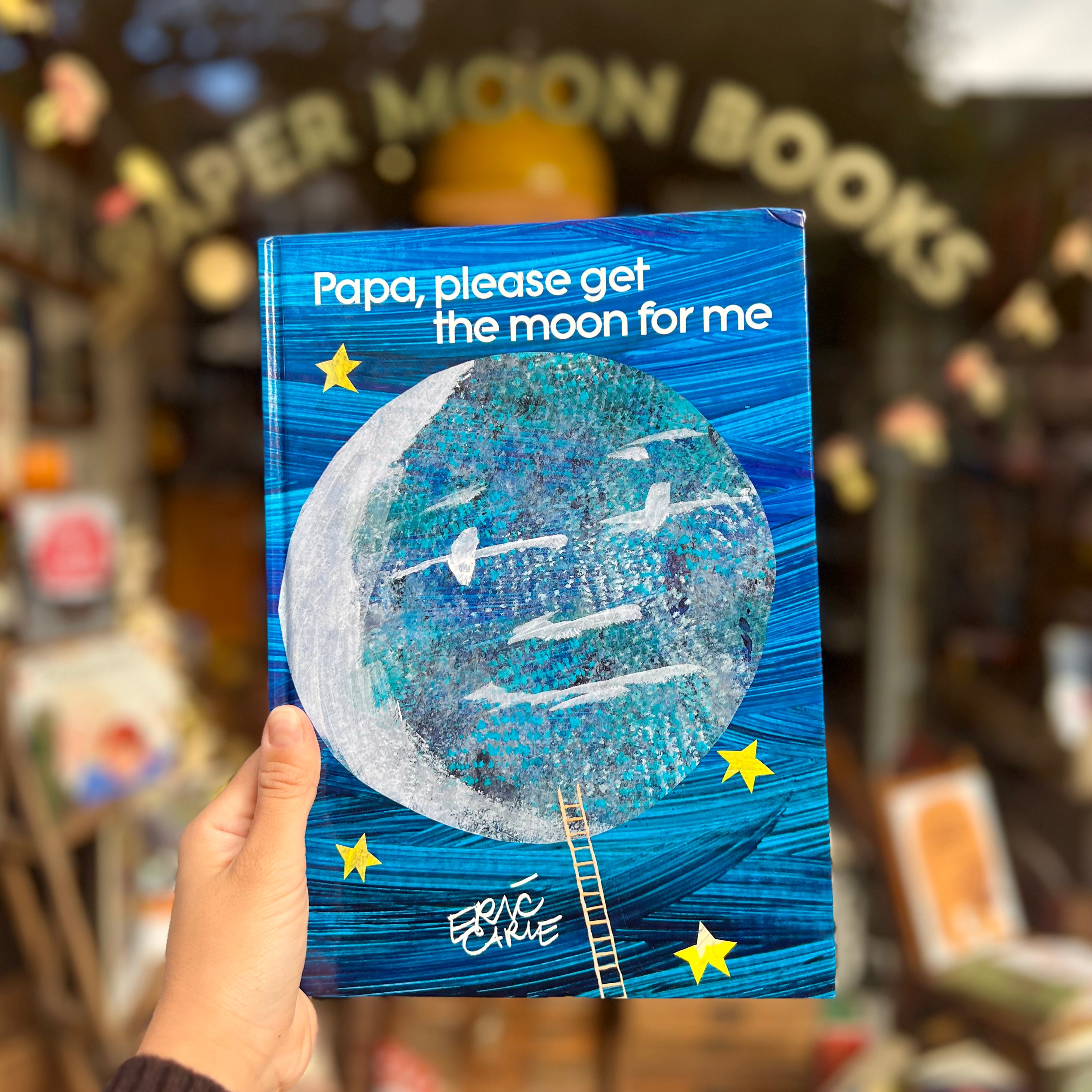 Papa, Please Get the Moon for Me (1996 First UK Edition) – Eric