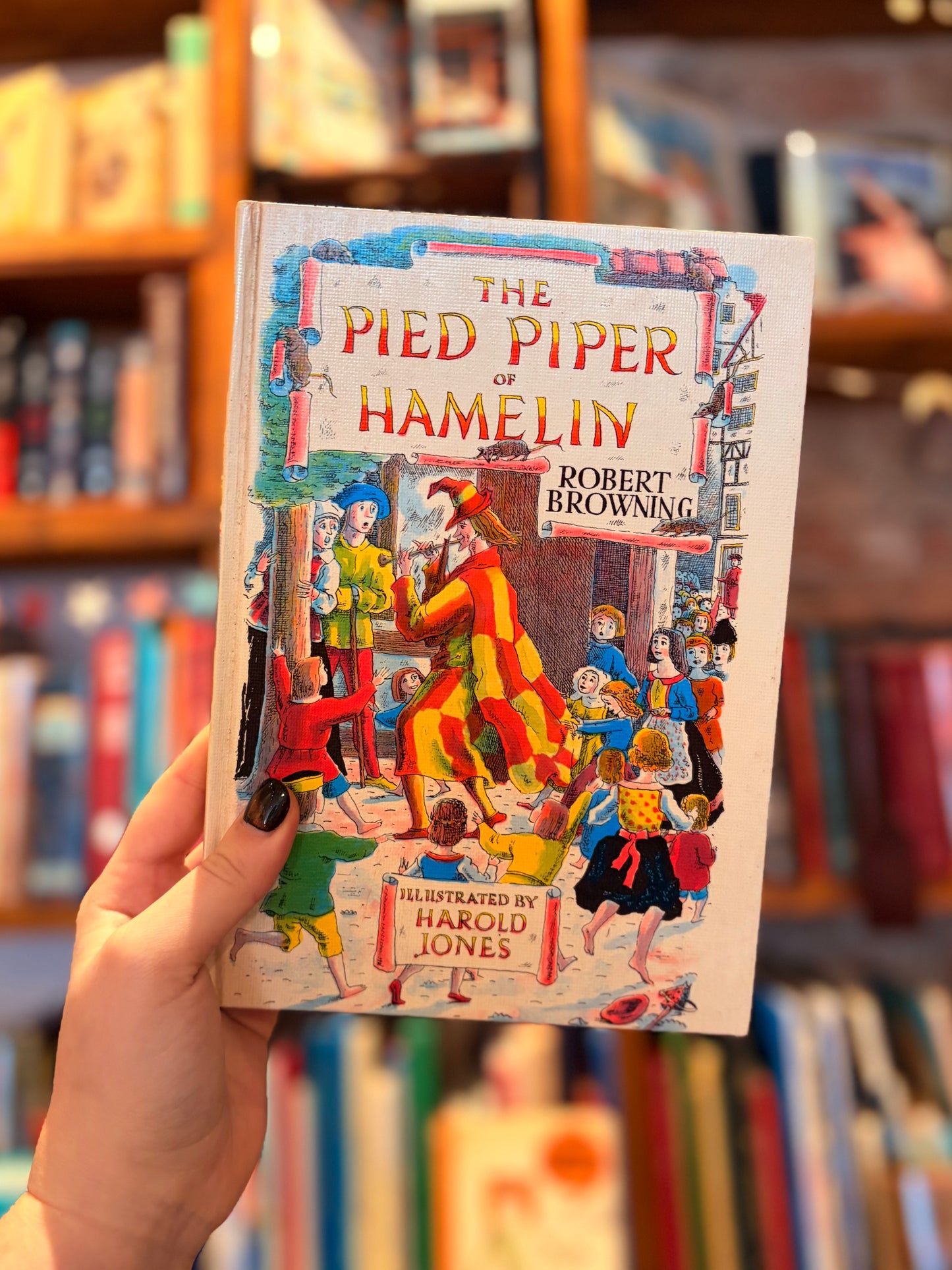 The Pied Piper of Hamelin - Robert Browning, Harold Jones