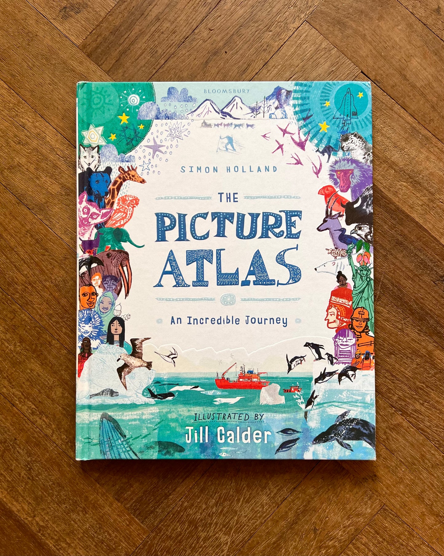 The Picture Atlas: An Incredible Journey – Simon Holland and Jill Galder