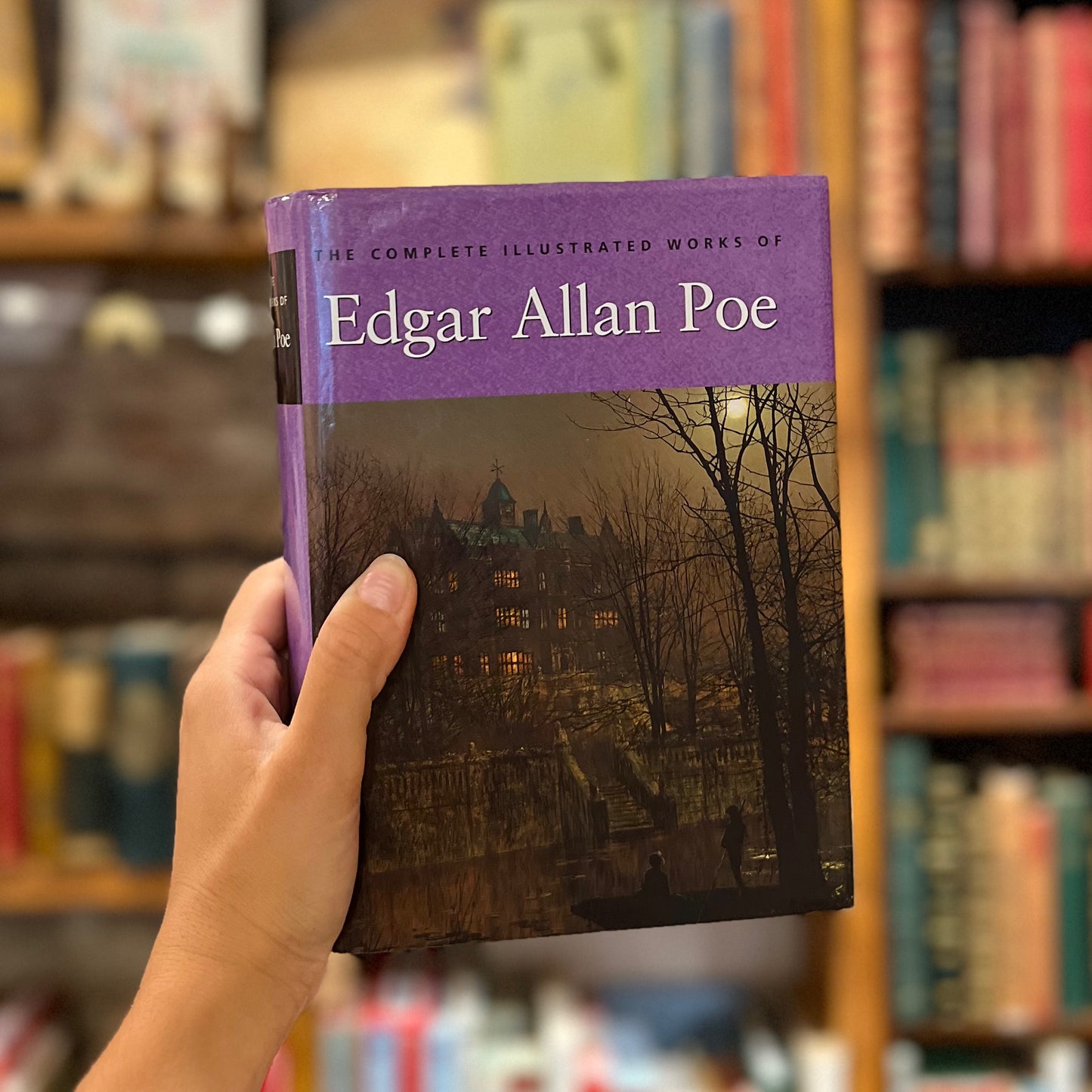 The Complete Illustrated Works of Edgar Allan Poe