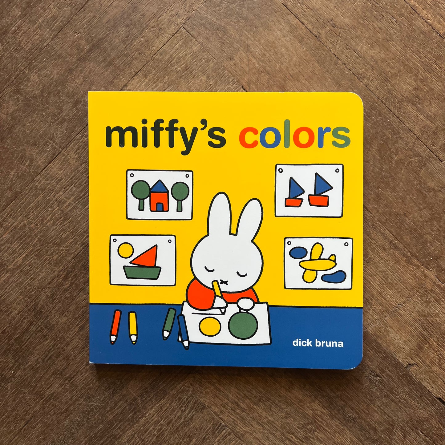 Miffy's Colors – Dick Bruna