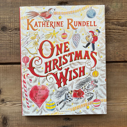 One Christmas Wish – Katherine Rundell