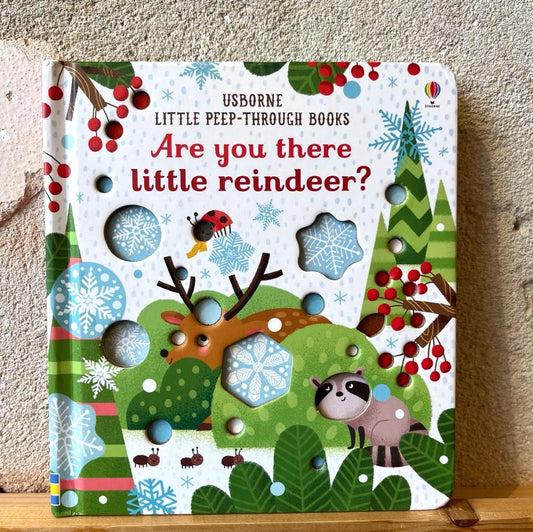 Usborne Little Peep-Through Books: Are You There Little Reindeer?