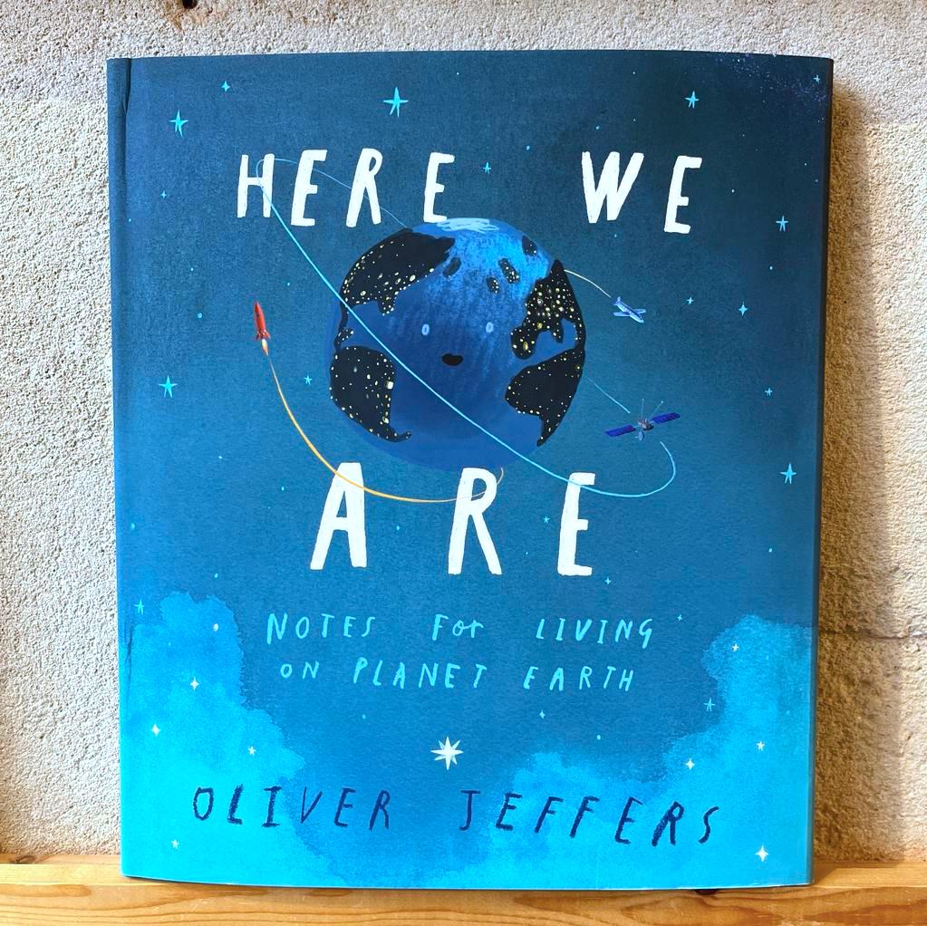 Here We Are – Oliver Jeffers