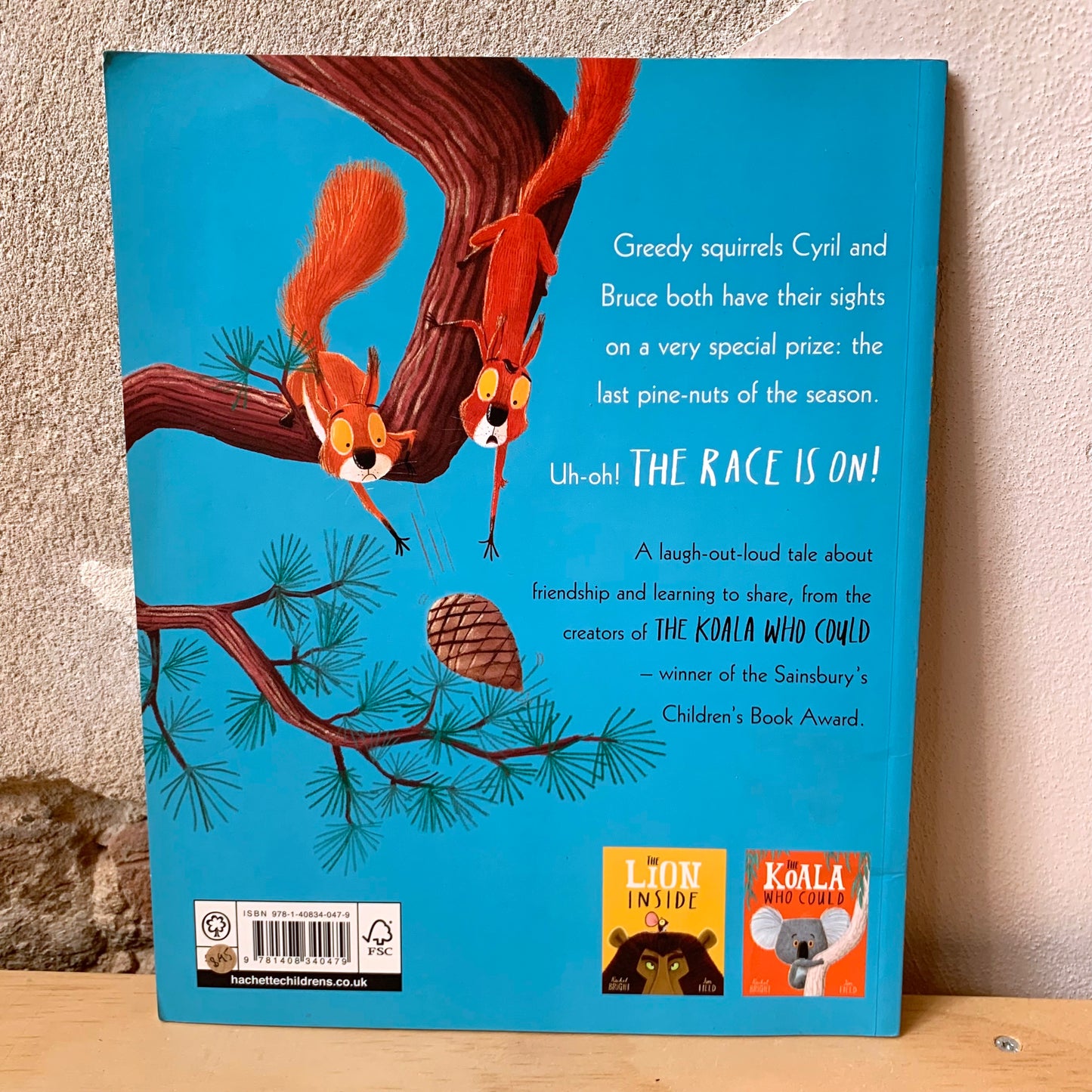 The Squirrels Who Squabbled – Rachel Bright, Jim Field