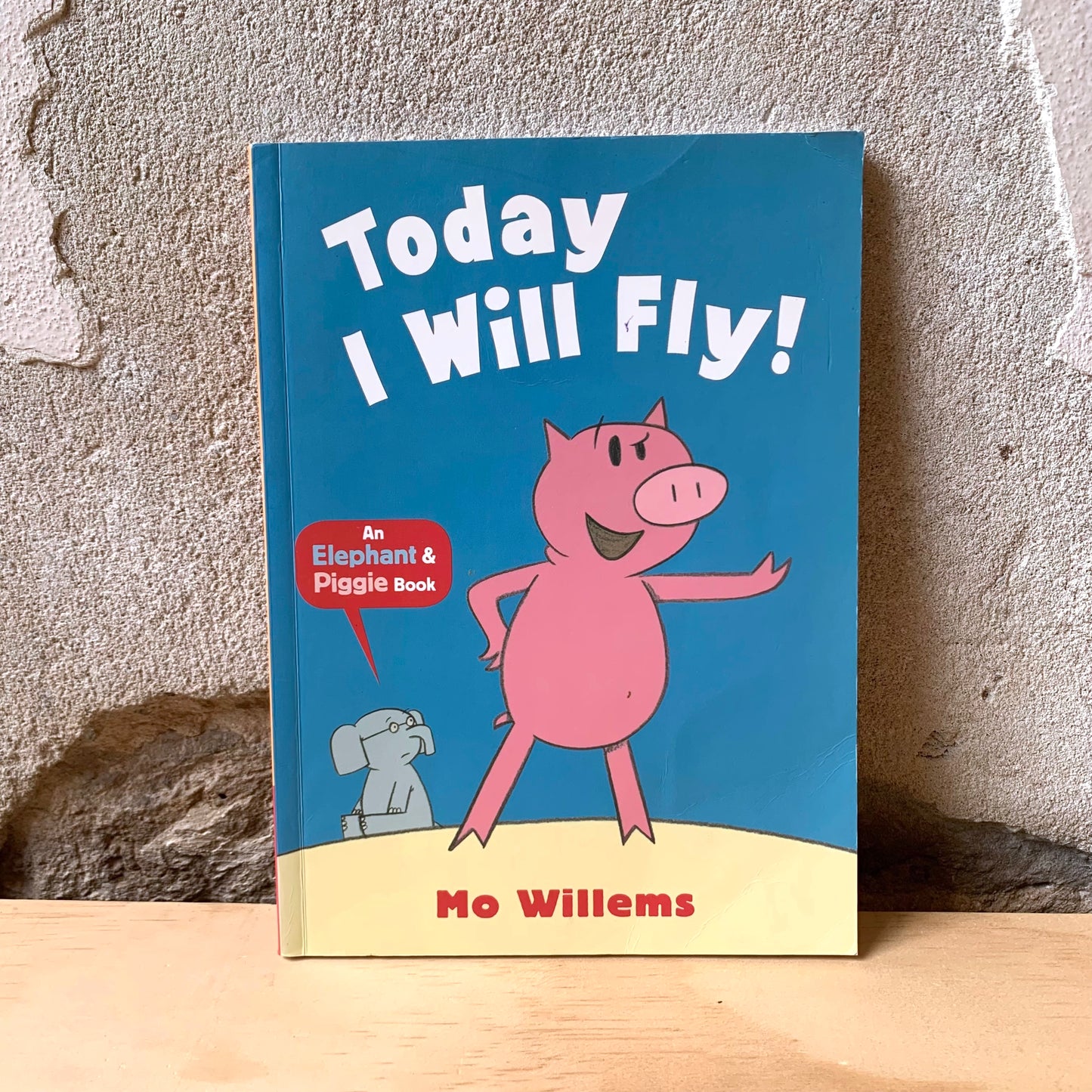 Today I Will Fly! – Mo Willems