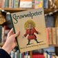 Struwwelpeter: Merry Stories and Funny Pictures – Heinrich Hoffmann