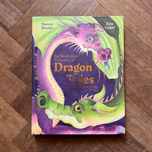 An Illustrated Treasury of Dragon Tales – Theresa Breslin, Kate Leiper