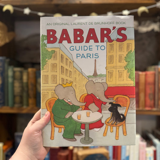 Babar’s Guide to Paris – Laurent de Brunhoff
