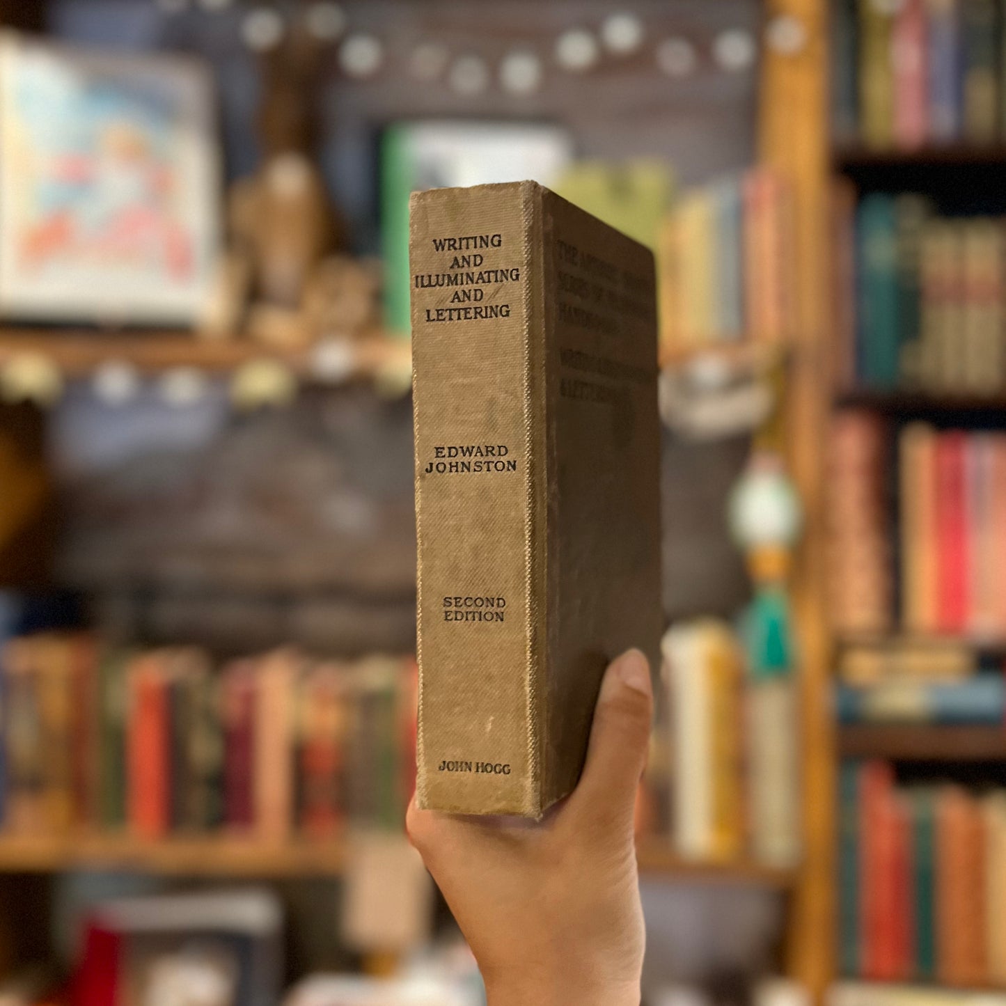 The Artistic Crafts Series of Technical Handbooks: Writing & Illuminating & Lettering – W. R. Lethaby