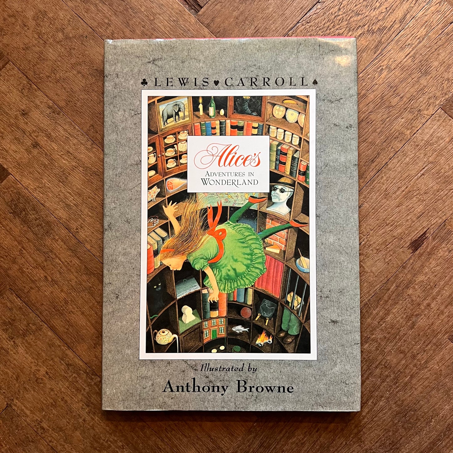 Alice's Adventures in Wonderland – Lewis Carroll, Anthony Browne