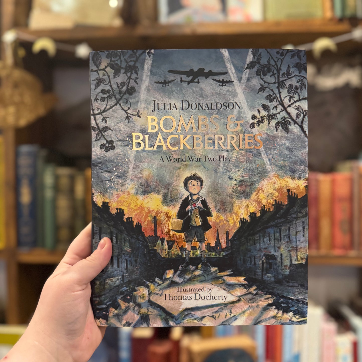 Bombs and Blackberries – Julia Donaldson