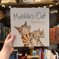 Matilda's Cat – Emily Gravett