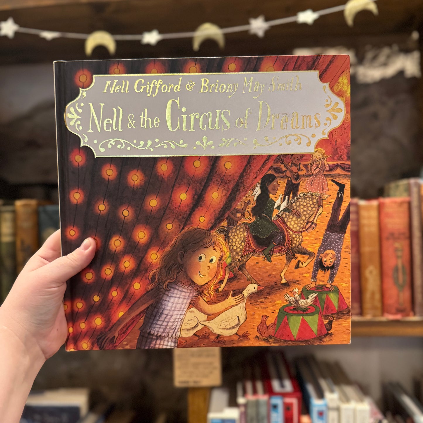 Nell & The Circus of Dreams (Signed!) – Nell Gifford & Briony May Smith