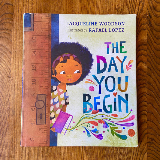 The Day You Begin – Jacqueline Woodson