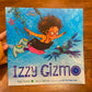 Izzy Gizmo – Pip Jones and Sara Ogilvie