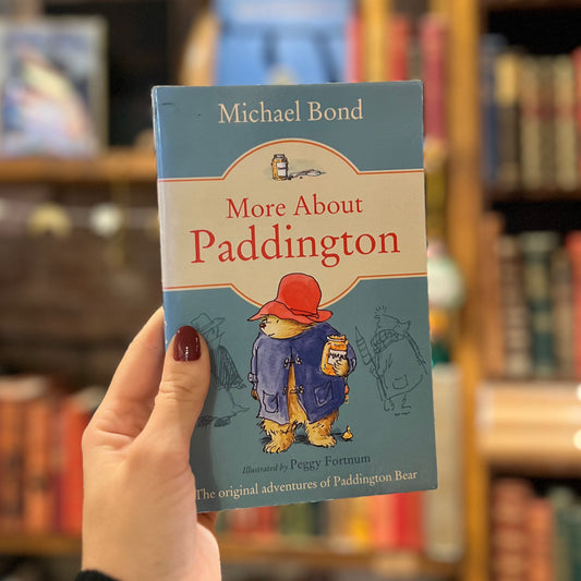 More About Paddington – Michael Bond, Peggy Fortnum