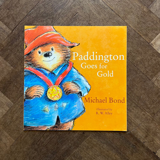 Paddington Goes for Gold – Michael Bond, R. W. Alley