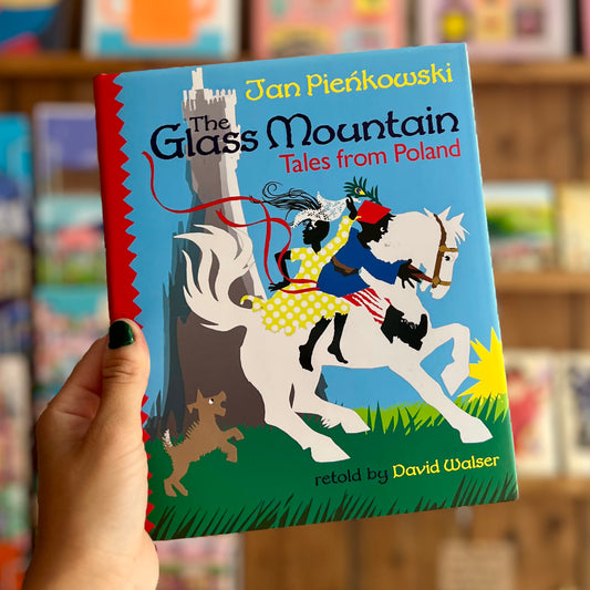 The Glass Mountain: Tales From Poland (2014 First Edition) – Jan Pieńkowski, David Walser