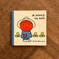 A Story to Tell (1967 First UK Edition) – Dick Bruna
