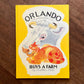 Orlando (The Marmalade Cat) Buys a Farm – Kathleen Hale