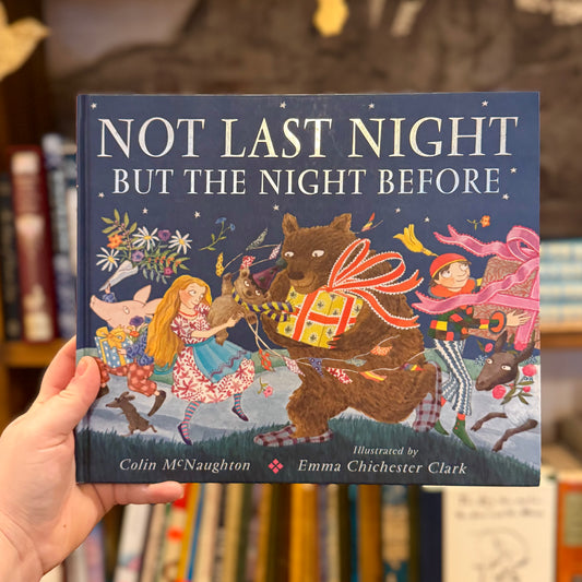 Not Last Night But the Night Before – Colin McNaughton and Emma Chichester