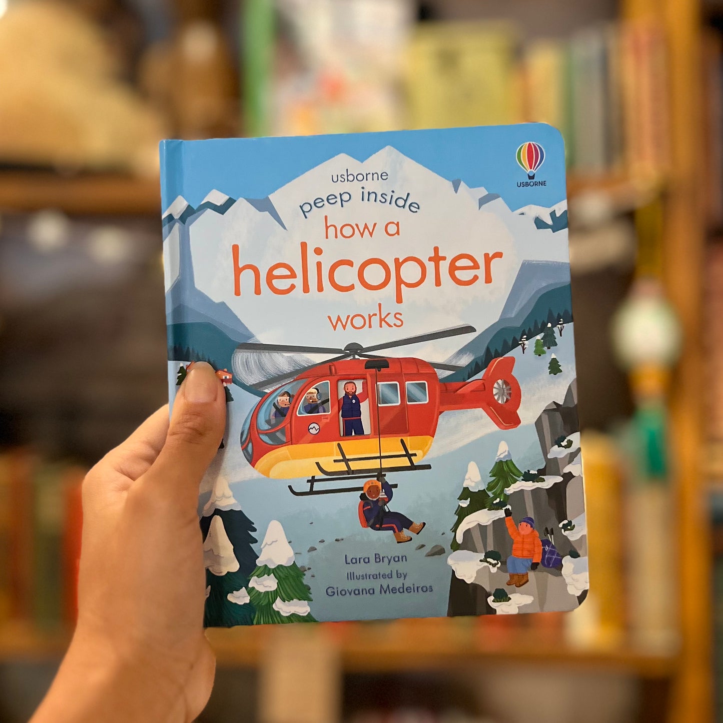 Usborne Peep Inside: How a Helicopter Works – Lara Bryan and Giovana Medeiros