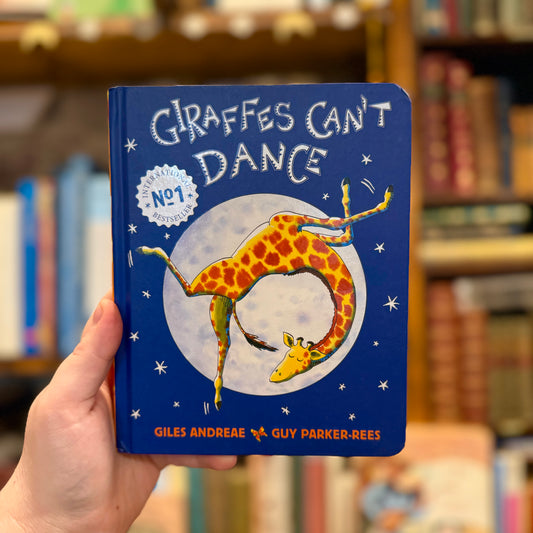 Giraffes Can't Dance (Board Book) – Giles Andreas and Guy Parker-Rees