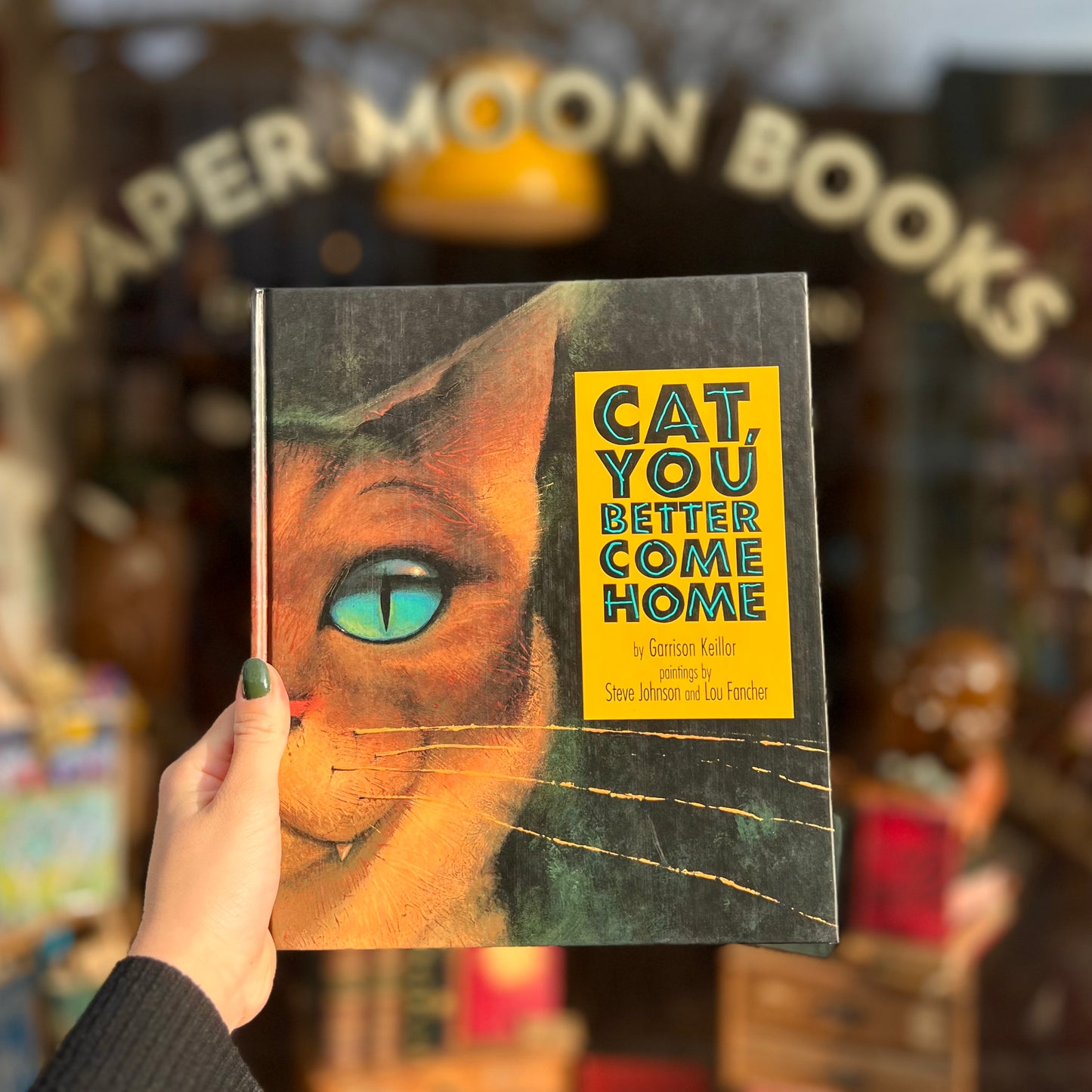Cat, You Better Come Home (1995 First Edition) – Garrison Keillor, Steve Johnson, Lou Fancher