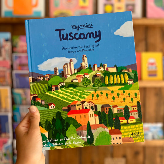 My Mini Tuscany – William Dello Russo, Camilla Pintonato
