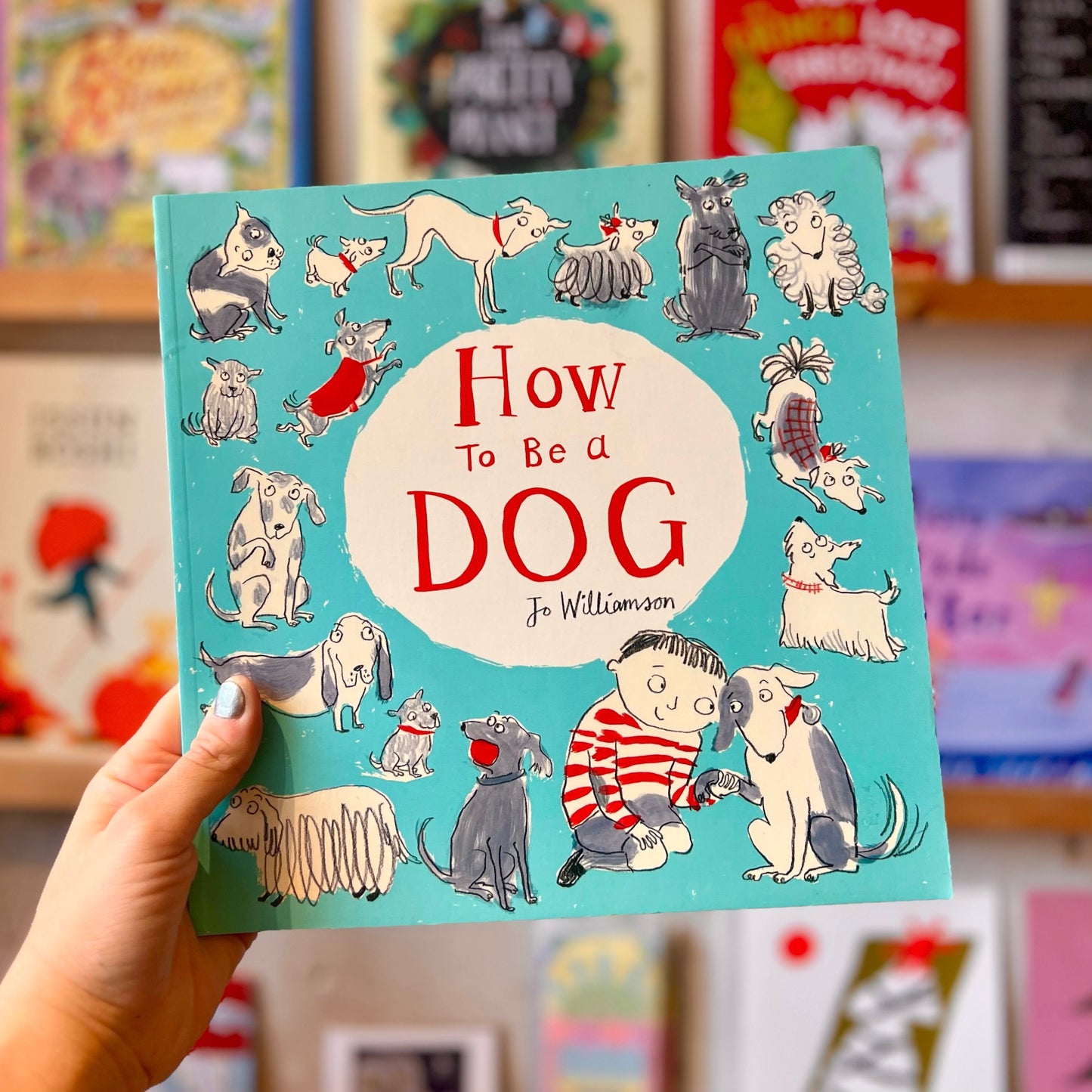 How to Be a Dog – Jo Williamson