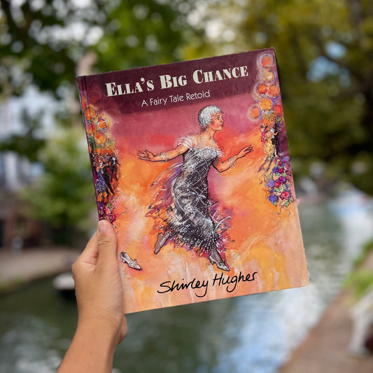 Ella's Big Chance: A Fairy Tale Retold (2003 First Edition) – Shirley Hughes