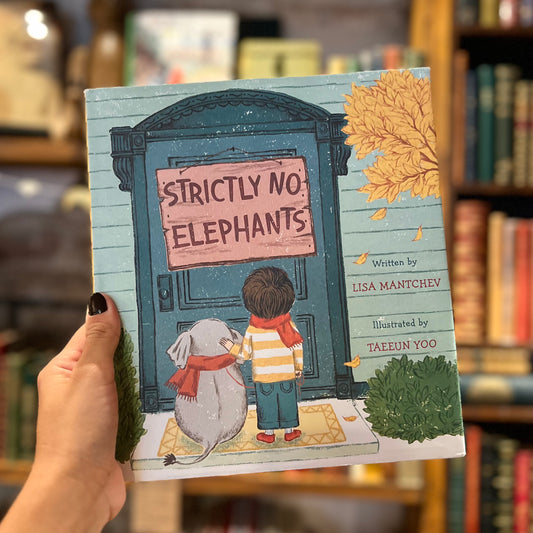Strictly No Elephants – Lisa Mantchev, Taeeun Yoo