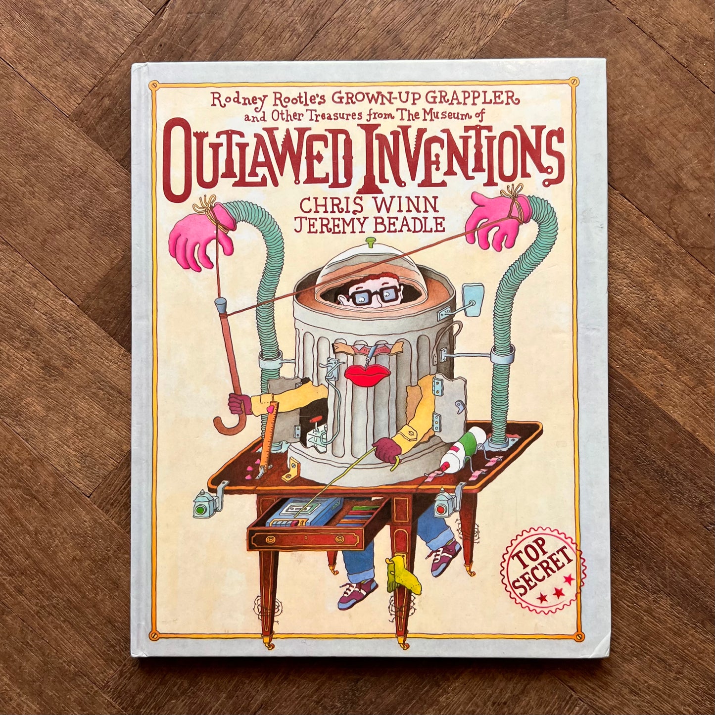 Rodney Rootle's Grown-Up Grappler and Other Treasures from the Museum of Outlawed Inventions (1982 First Edition) – Chris Winn, Jeremy Beadle