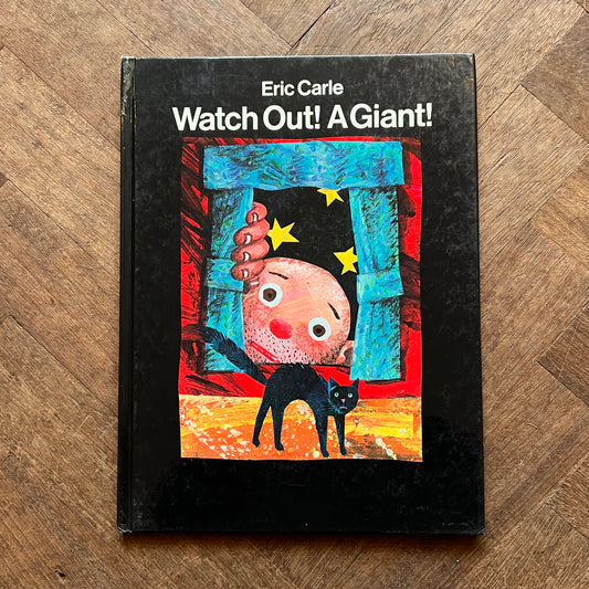Watch Out! A Giant! (1979 First UK Edition) – Eric Carle